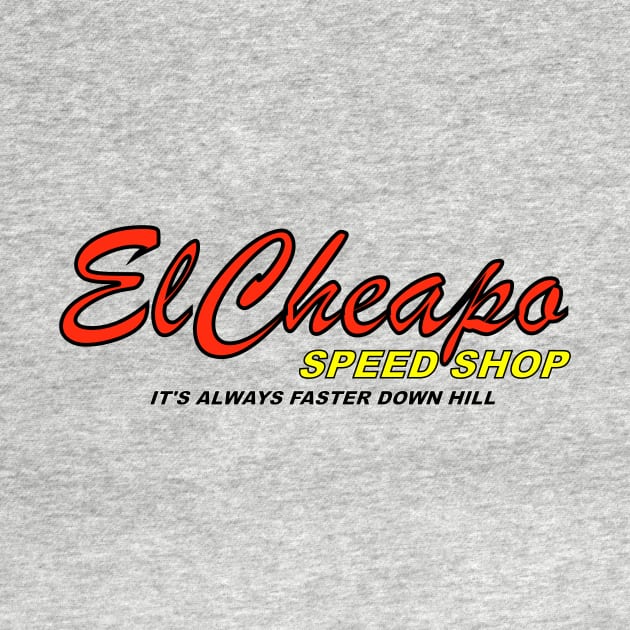 El Cheapo Speed Shop by mentaone